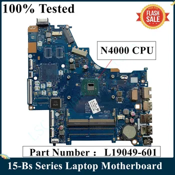 LSC İçin Yenilenmiş Hp 15-Bs Serisi Laptop Anakart L19049-601 L19049-001 EPG52 LA-G121P İle Celeron N4000 CPU DDR4
