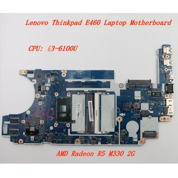 Lenovo Thinkpad için E460 ı3-6100U 2G Dizüstü bağımsız grafik kartı anakart FRU 00UP250 00UP251 00UP249