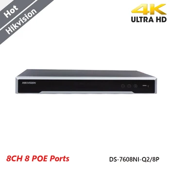 Hikvision 4 K 8CH NVR Kaydedici 8 PoE Portları Akıllı Fonksiyonu 2 Yönlü Ses H. 265 + 80 Mbps 8 Kanal NVR IP Kamera NVR DS-7608NI-Q2 / 8 P