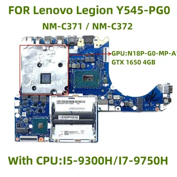 NM-C371 için uygundur Lenovo Y545-PG0 laptop anakart I5 I7 CPU GPU: GTX1650 4G %100 % test TAMAM sevkiyat