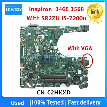 Yenilenmiş DELL Inspiron 3468 3568 Laptop Anakart SR2ZU I5-7200U CPU 02HKXD 2HKXD DDR4 15341-1 91N85 MB